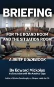 Briefing For The Board Room And The Situation Room