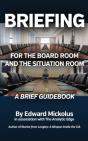 Briefing For The Board Room And The Situation Room - Preview