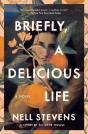 Briefly, A Delicious Life - Preview