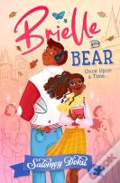 Brielle And Bear: Once Upon A Time