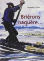 Brierons, Naguere... - Preview