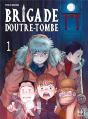 Brigade D'Outre-Tombe T01 - Preview