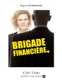 Brigade Financière - Preview