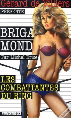 Capa do artigo Brigade Mondaine Vauvenargues T.277; Les Combattantes Du Ring