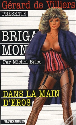 Capa do artigo Brigade Mondaine Vauvenargues T.280; Dans La Main D'Eros