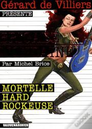 Brigade Mondaine Vauvenargues T.289; Mortelle Hard Rockeuse