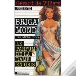 Capa do artigo Brigade Mondaine Vauvenargues T.43; Le Parfum De La Dame En Gris