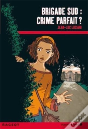 Capa do artigo Brigade Sud ; Crime Parfait ?