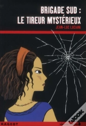 Brigade Sud : Le Tireur Mystérieux