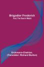 Brigadier Frederick; And, The Dean'S Watch - Preview