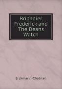 Brigadier Frederick And The Deans̓ Watch