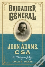 Capa do artigo Brigadier General John Adams, Csa