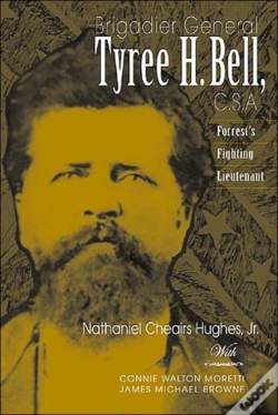 Capa do artigo Brigadier General Tyree H. Bell, C.S.A.