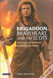 Capa do artigo "Brigadoon", "Braveheart" And The Scots