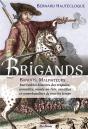 Brigands Bandits Malfaiteurs - Preview
