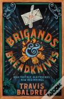 Brigands & Breadknives