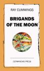 Brigands Of The Moon - Preview