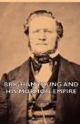Brigham Young And His Mormon Empire - Preview