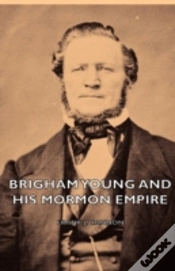 Capa do artigo Brigham Young And His Mormon Empire