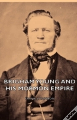 Capa do artigo Brigham Young And His Mormon Empire