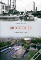 Capa do artigo Brighouse Through Time
