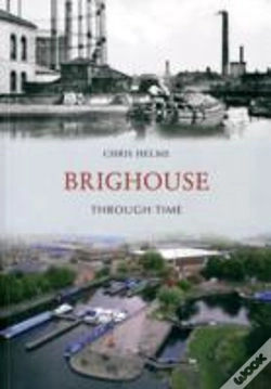 Capa do artigo Brighouse Through Time