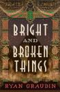 Bright And Broken Things - Preview