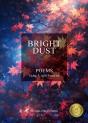 Bright Dust - Preview