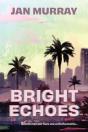 Bright Echoes - Preview