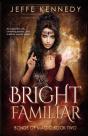 Bright Familiar - Preview