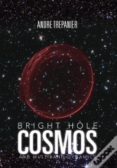 Bright Hole Cosmos