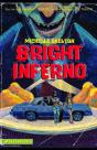 Bright Inferno - Preview