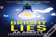 Bright Lies