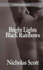 Bright Lights Black Rainbow - Preview