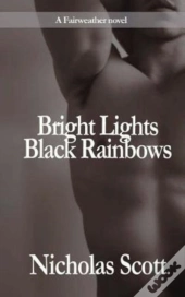 Bright Lights Black Rainbow