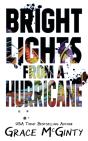 Bright Lights From A Hurricane - Preview