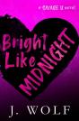 Bright Like Midnight-Special Edition - Preview