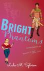 Bright Phantoms - Preview