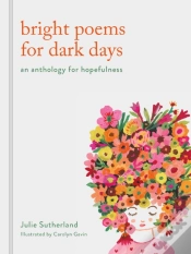 Capa do artigo Bright Poems For Dark Days