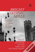 Bright Satanic Mills