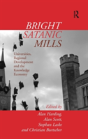 Bright Satanic Mills - Preview