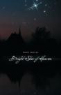 Bright Star Of Heaven - Preview