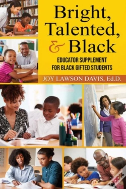 Capa do artigo Bright, Talented, & Black - Educator Supplement For Black Gifted Students