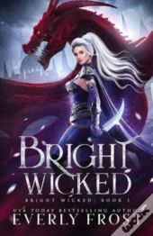 Bright Wicked