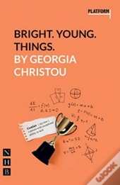 Bright. Young. Things.
