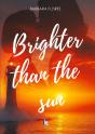 Brighter Than The Sun - Preview