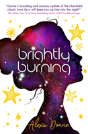 Brightly Burning - Preview