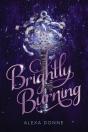 Brightly Burning - Preview