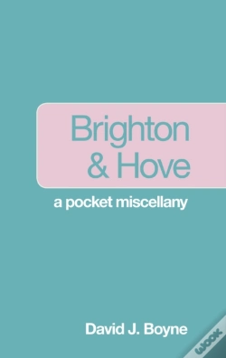 Capa do artigo Brighton And Hove: A Pocket Miscellany