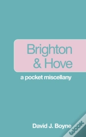 Capa do artigo Brighton And Hove: A Pocket Miscellany